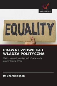 Produktbild: PRAWA CZ&iquest;OWIEKA I W&iquest;ADZA POLITYCZNA