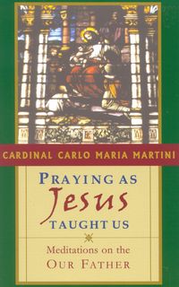Produktbild: Praying as Jesus Taught Us