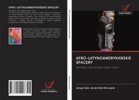 Produktbild: Afro-Latynoameryka&iquest;skie Spacery