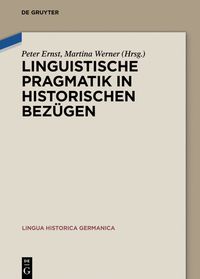 Produktbild: Linguistische Pragmatik in historischen Bez&uuml;gen