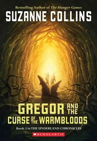 Bild vom Artikel Gregor and the Curse of the Warmbloods (the Underland Chronicles #3): Volume 3 vom Autor Suzanne Collins