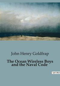 Produktbild: The Ocean Wireless Boys and the Naval Code