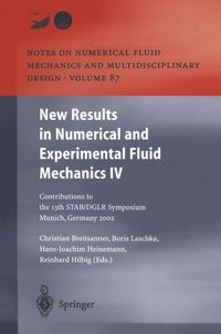 Produktbild: New Results in Numerical and Experimental Fluid Mechanics IV