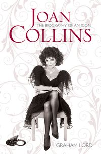 Produktbild: Joan Collins: The Biography of an Icon