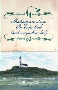 Produktbild: Shakespeare Lives on Cape Cod (and everywhere else!)