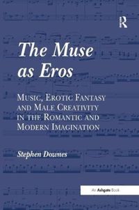 Produktbild: Downes, S: The Muse as Eros