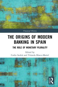 Produktbild: The Origins of Modern Banking in Spain