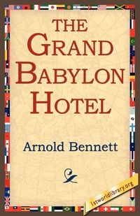Produktbild: The Grand Babylon Hotel