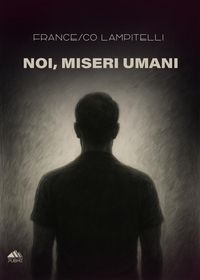 Produktbild: Noi, Miseri Umani