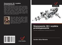 Produktbild: Skanowanie 3D i szybkie prototypowanie