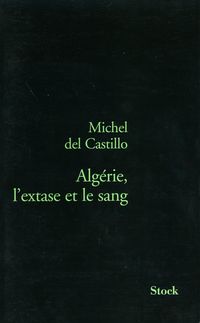 Produktbild: Alg&eacute;rie, l'extase et le sang
