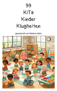 Produktbild: 99 KiTa Kinder Klugheiten
