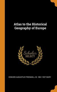 Produktbild: Atlas To The Historical Geogra