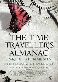 Produktbild: The Time Traveller's Almanac Part I - Experiments