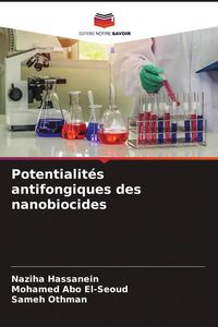 Produktbild: Potentialit&eacute;s antifongiques des nanobiocides