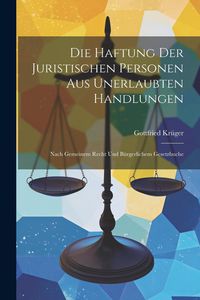 Produktbild: Die Haftung Der Juristischen Personen Aus Unerlaubten Handlungen
