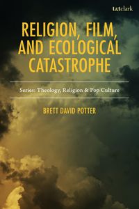 Produktbild: Religion, Film, and Ecological Catastrophe