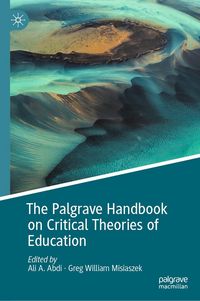 Produktbild: The Palgrave Handbook on Critical Theories of Education