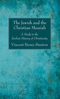 Produktbild: The Jewish and the Christian Messiah