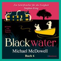 Produktbild: BLACKWATER - Eine geheimnisvolle Saga - Buch 6