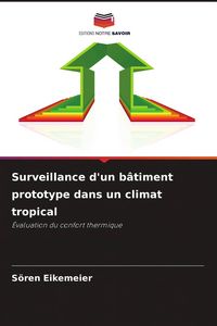 Produktbild: Surveillance d'un b&acirc;timent prototype dans un climat tropical