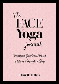 Bild vom Artikel The Face Yoga Journal vom Autor Danielle Collins