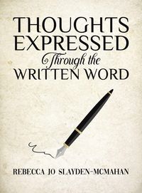 Produktbild: Thoughts Expressed Through the Written Word