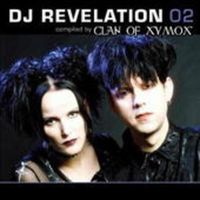 Bild vom Artikel DJ Revelation 2: Clan Of Xymox vom Autor Various Artists