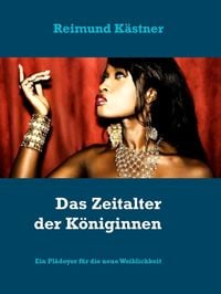 Das Zeitalter der Königinnen