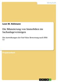 Produktbild: Die Bilanzierung von Immobilien im Sachanlageverm&ouml;gen