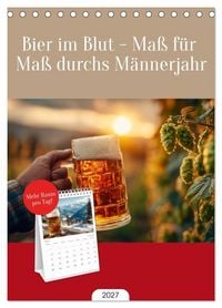 Produktbild: Tischplaner 2027 - Bier im Blut - Ma&szlig; f&uuml;r Ma&szlig; durchs M&auml;nnerjahr (A5 Tischkalender zum Aufstellen) CALVENDO