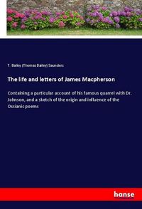 Produktbild: The life and letters of James Macpherson