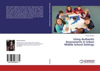 Produktbild: Using Authentic Assessments in Urban Middle School Settings