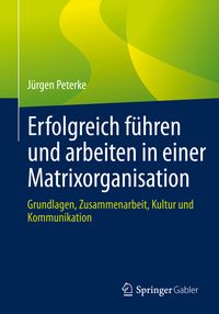 Produktbild: Erfolgreich f&uuml;hren und arbeiten in einer Matrixorganisation
