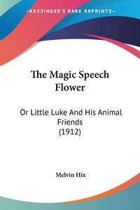 Produktbild: The Magic Speech Flower