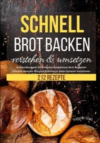 Produktbild: Schnell Brot backen verstehen & umsetzen