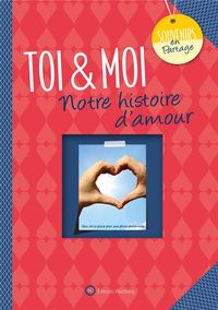 Produktbild: Toi & moi : notre histoire d'amour