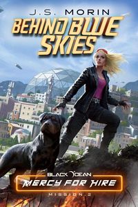 Produktbild: Behind Blue Skies: Mission 2 (Black Ocean: Mercy for Hire, #2)