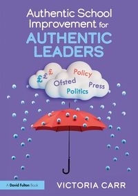 Produktbild: Authentic School Improvement for Authentic Leaders