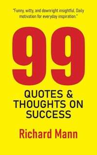 Produktbild: 99 QUOTES AND THOUGHTS ON SUCCESS