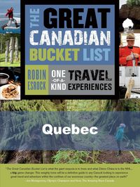 Produktbild: The Great Canadian Bucket List - Quebec