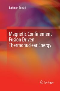 Produktbild: Magnetic Confinement Fusion Driven Thermonuclear Energy