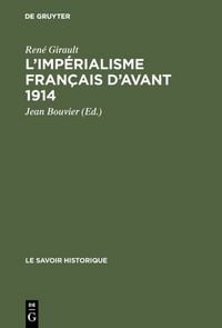 Produktbild: L'imp&eacute;rialisme fran&ccedil;ais d'avant 1914