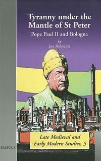 Produktbild: Tyranny under the Mantle of St Peter