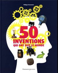 Produktbild: 50 inventions qui ont fait le monde