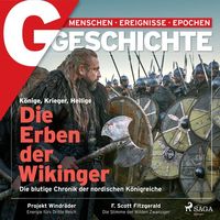 Bild vom Artikel G/GESCHICHTE - Die Erben der Wikinger. Die blutige Chronik der nordischen Königreiche vom Autor G. Geschichte