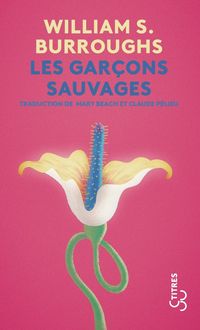 Produktbild: Les gar&ccedil;ons sauvages : un livre des morts