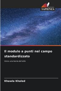 Produktbild: Il modulo a punti nel campo standardizzato