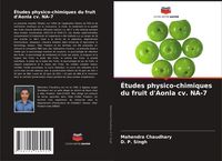 Produktbild: &Eacute;tudes physico-chimiques du fruit d'Aonla cv. NA-7