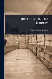 Produktbild: Drill Lessons In Hebrew